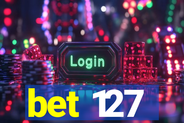 bet 127